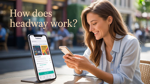 How Does Headway Work?